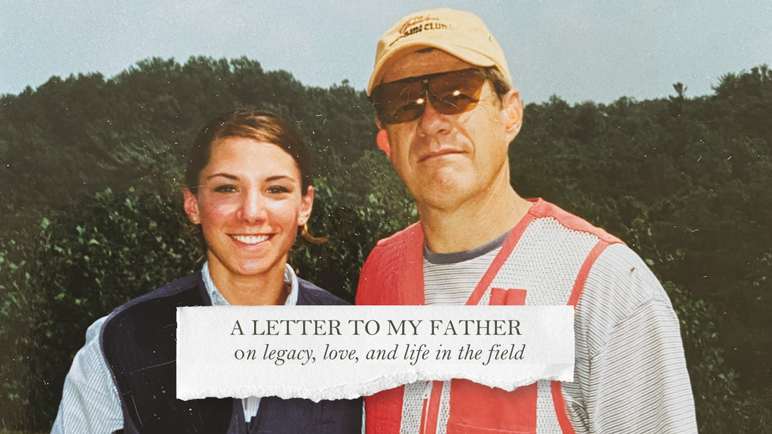 A letter to my Father: On legacy, love, and life in the field
